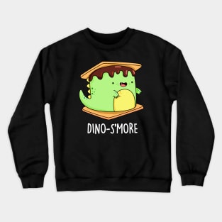 Dino-smore Cute Dinosaur Smore Pun. Crewneck Sweatshirt
